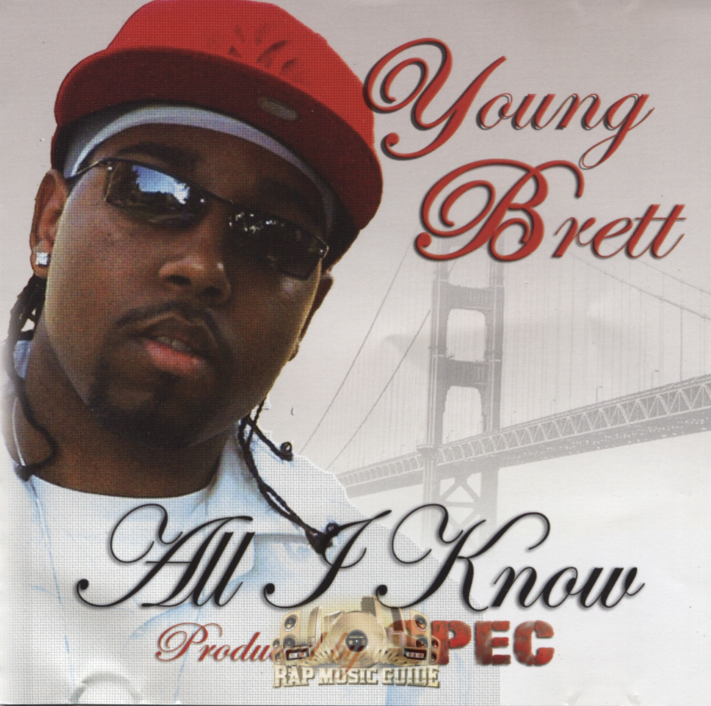 Young Brett - All I Know: CD | Rap Music Guide